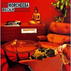 MORCHEEBA - Big Calm